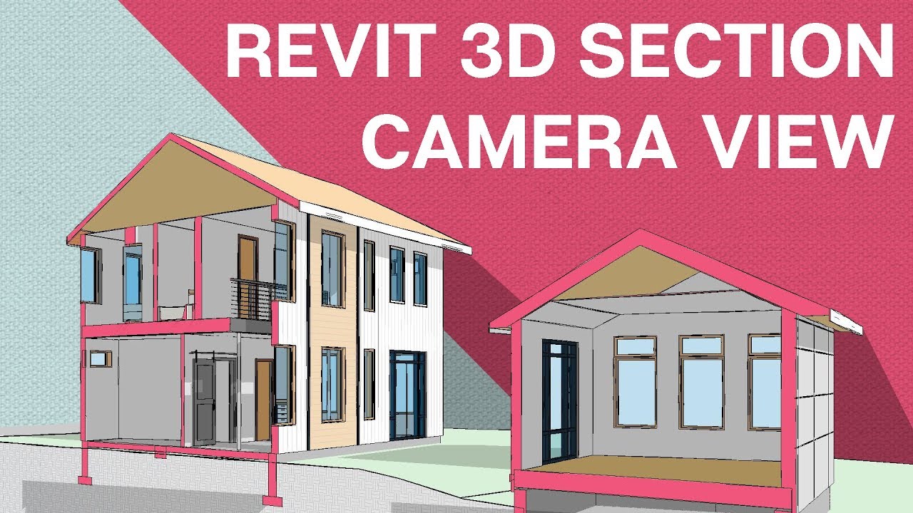 Revit Tutorial: 3D Section with Camera and Section Box