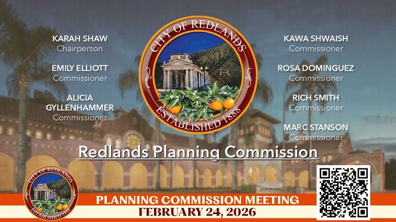 City of Redlands Planning Commission February 24, 2026