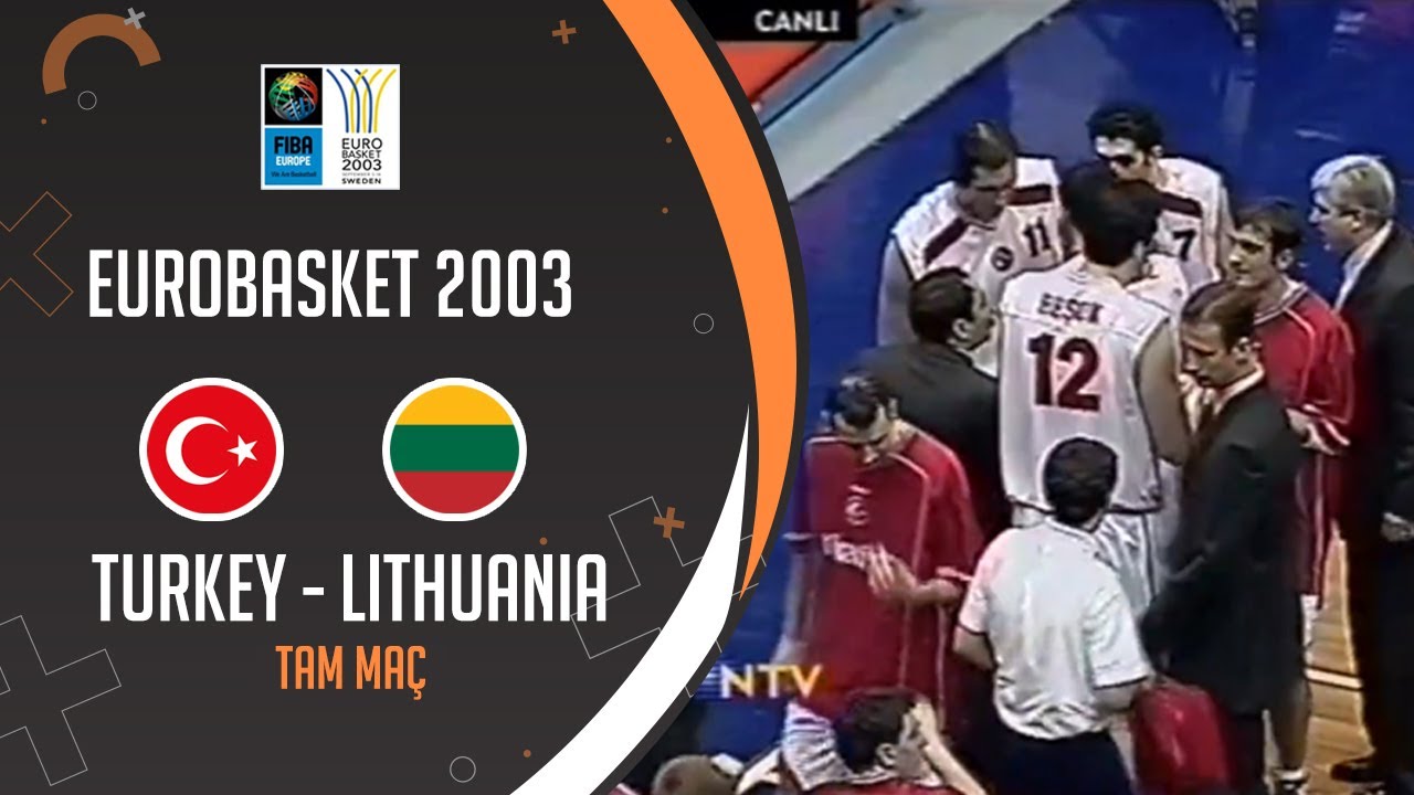 Türkiye - Litvanya (2003) 99-102