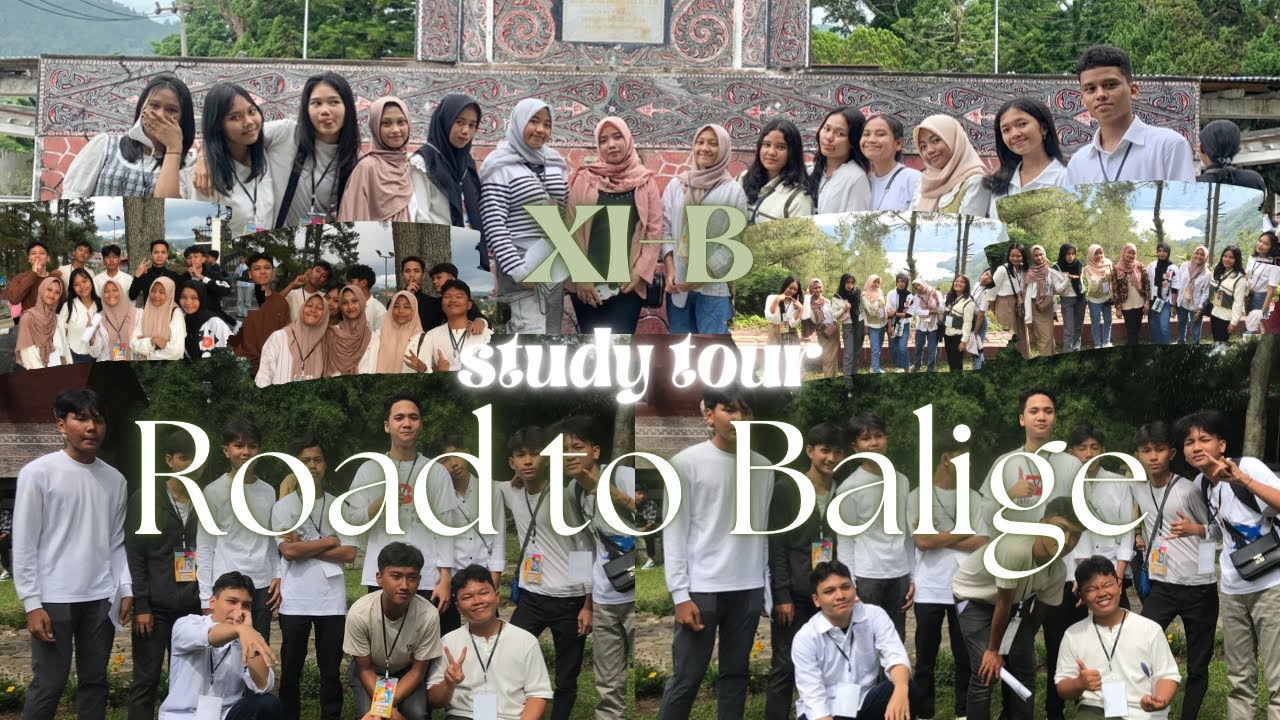 👏VLOG STUDY TOUR | XI-B | ROAD TO BALIGE👏