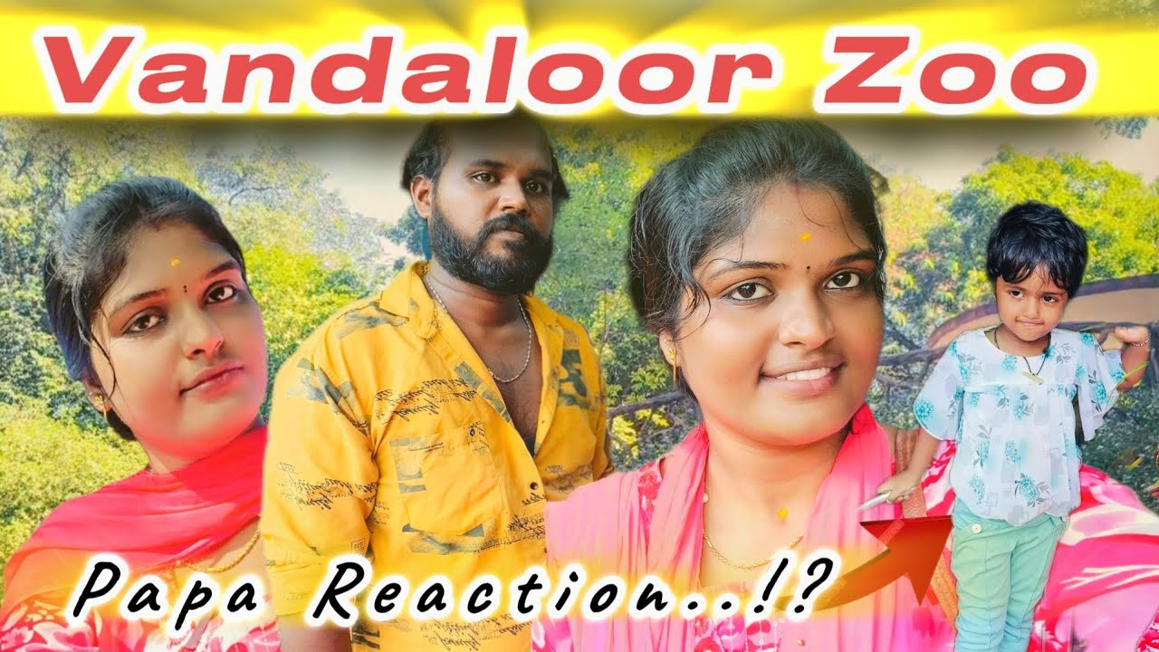 Vandaloor Zoo போலாமா..?|எல்லா Animals பாத்தாச்சு😍|Papa Reaction..!? 😱#marimuneesofficial 