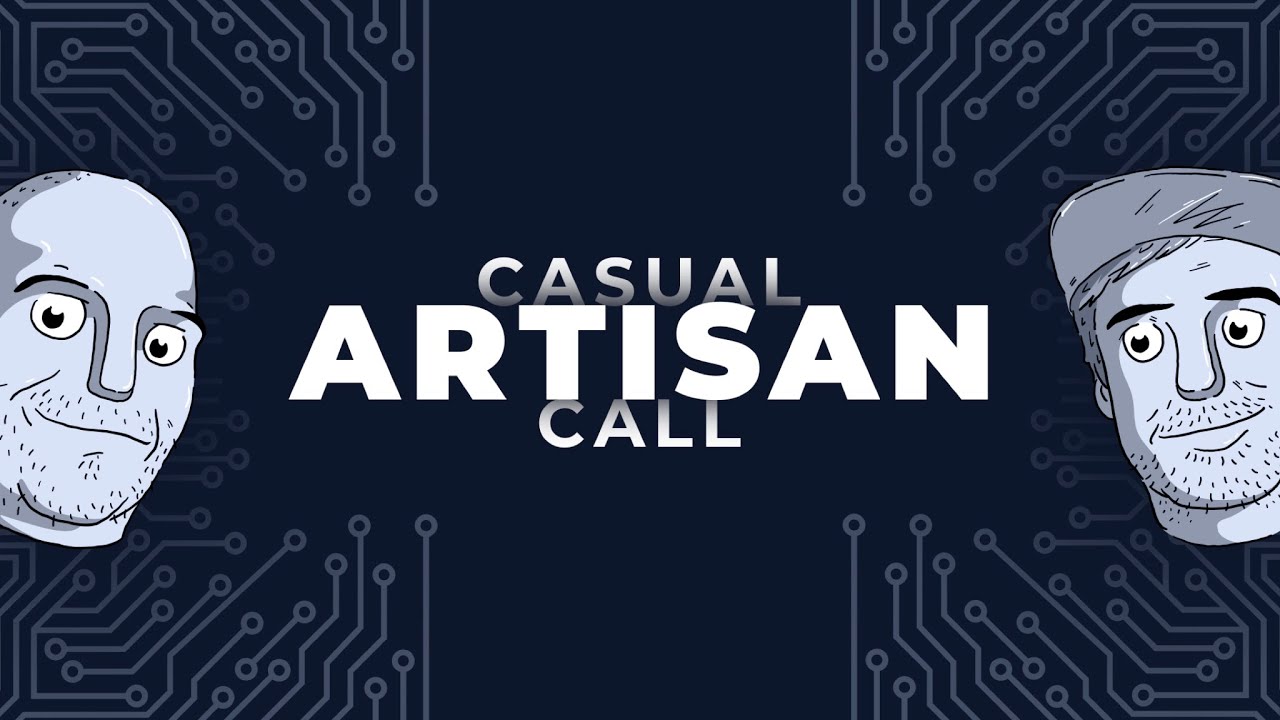 Casual Artisan Call (2022-04-15)