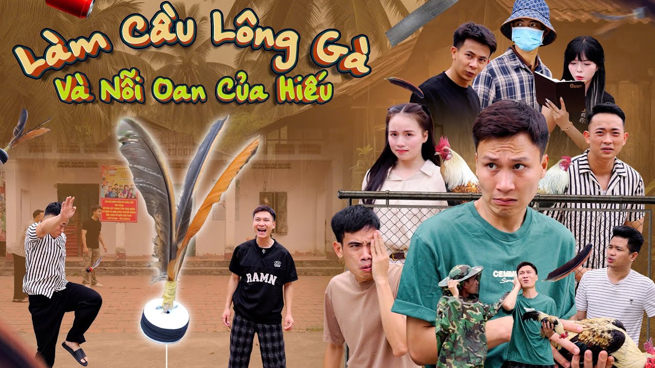 LÀM CẦU LÔNG GÀ VÀ NỖI OAN CỦA HIẾU | Hai Anh Em Phần 910 | Phim Hài Hước Gãy Media