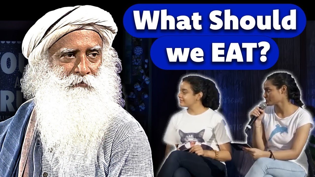 SADHGURU's Ultimate Diet Plan for STUDENTS