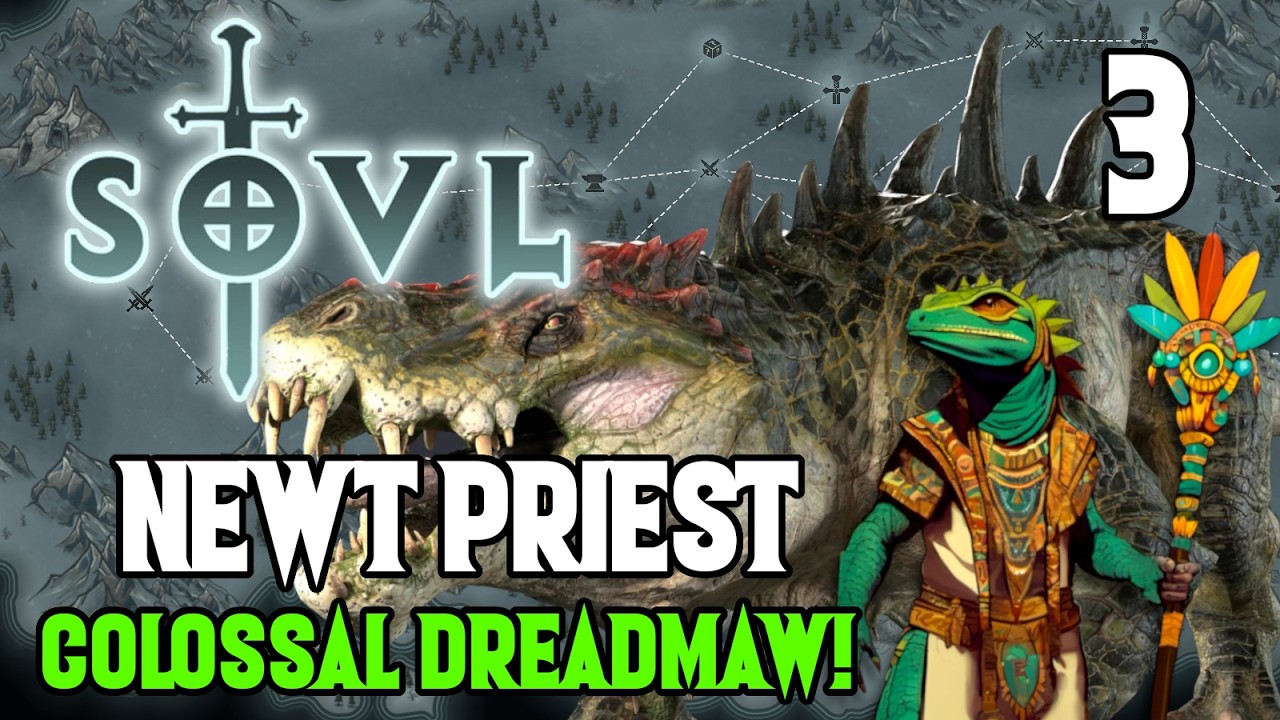 So Many Lizards to Eat - Newt Priest #3 - SOVL - Difficulty 7 - Colossal Dreadmaw Only!