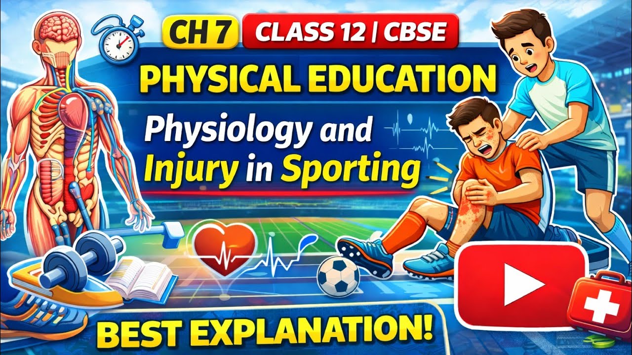 Physical Education class 12 chap) 7 Physiology & Sport Injury CBSE Part l Easy Memorisation With me