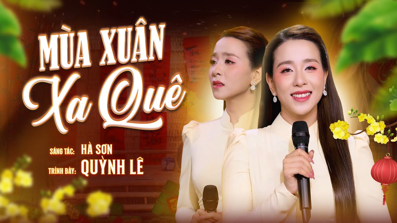 Quỳnh Lê - MÙA XUÂN XA QUÊ (Hà Sơn) || Nhạc Xuân Bính Ngọ 2026 Mới Nhất