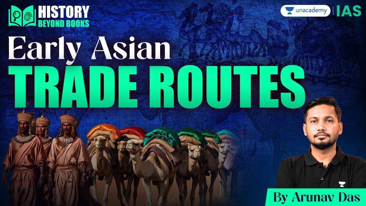 Early Asian Trade Routes Explained by Arunav Das | History Beyond Books EP 1 | UPSC CSE 2025/26