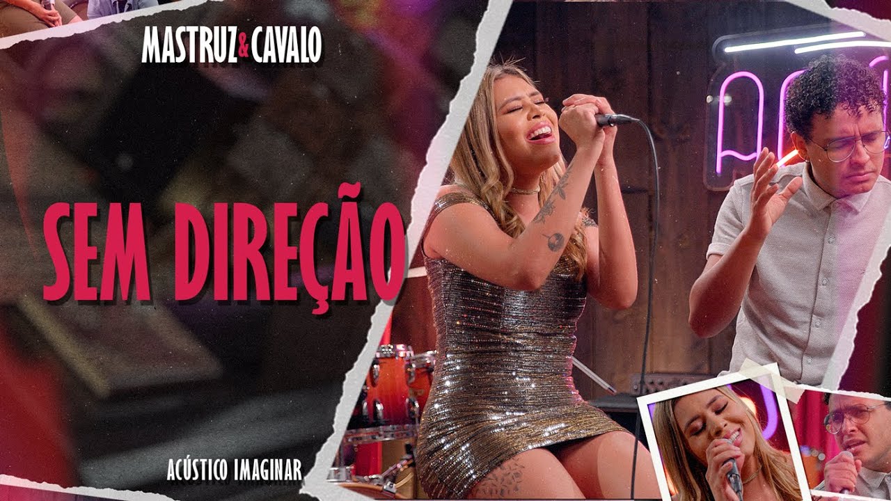 Sem direção • MASTRUZ & CAVALO • Acústico Imaginar