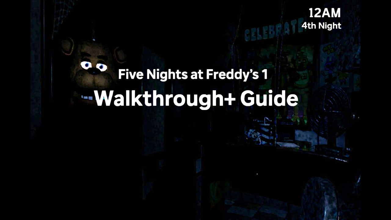 Five Nights at Freddy's 1 Walkthrough + Guide #4