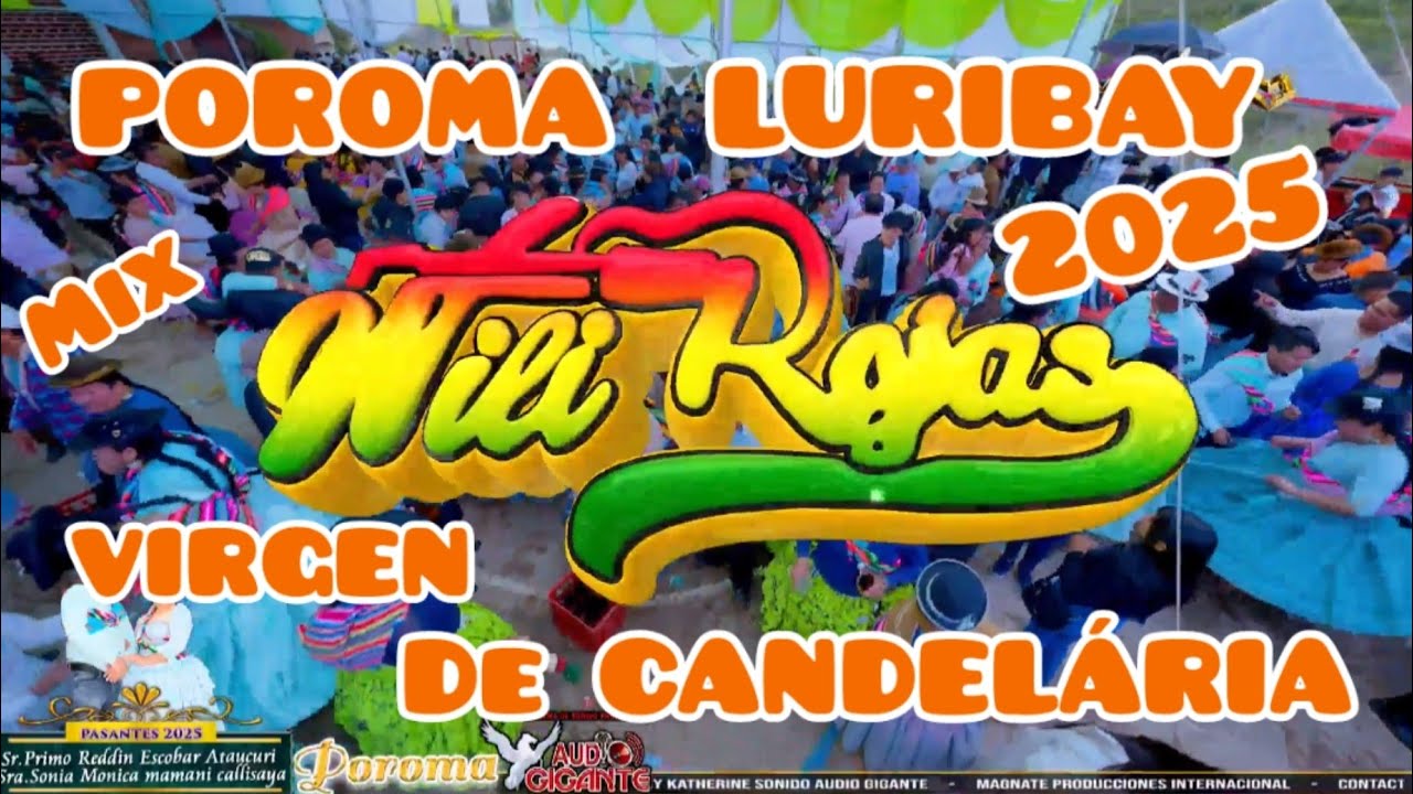 🎙️WILI ROJAS 🇧🇴 POROMA LURIBAY 2025   VIRGEN DE CANDELARIA