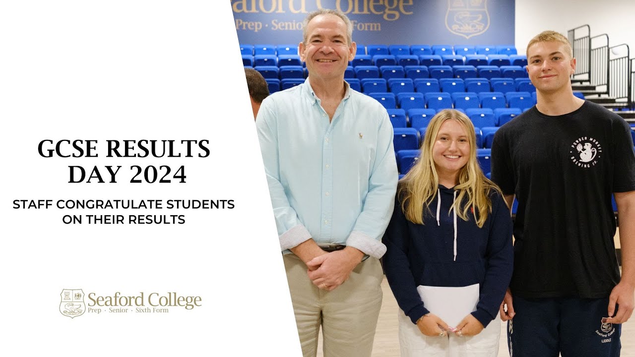 Seaford College GCSE Results Day 2024 -  Congratulations from Staff