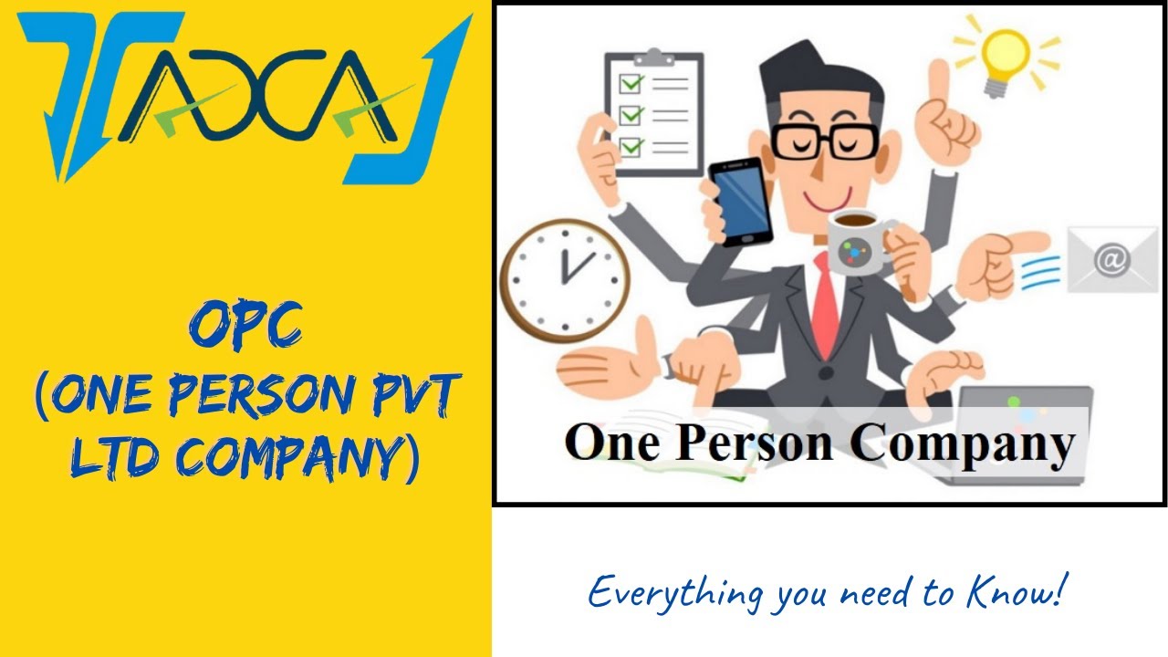 One Person Company (OPC Pvt Ltd) Registration | Tax Compliances | Benefits of OPC | Taxation of OPC