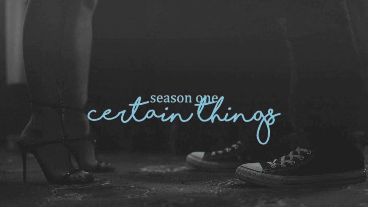 archie & veronica | certain things (s1)