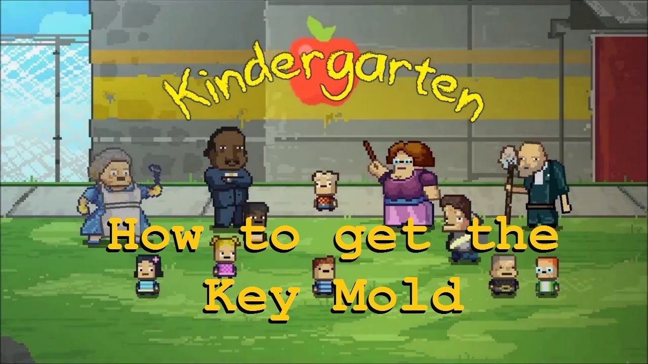 Kindergarten - How to get the Key Mold [ Jerome's Mission ]