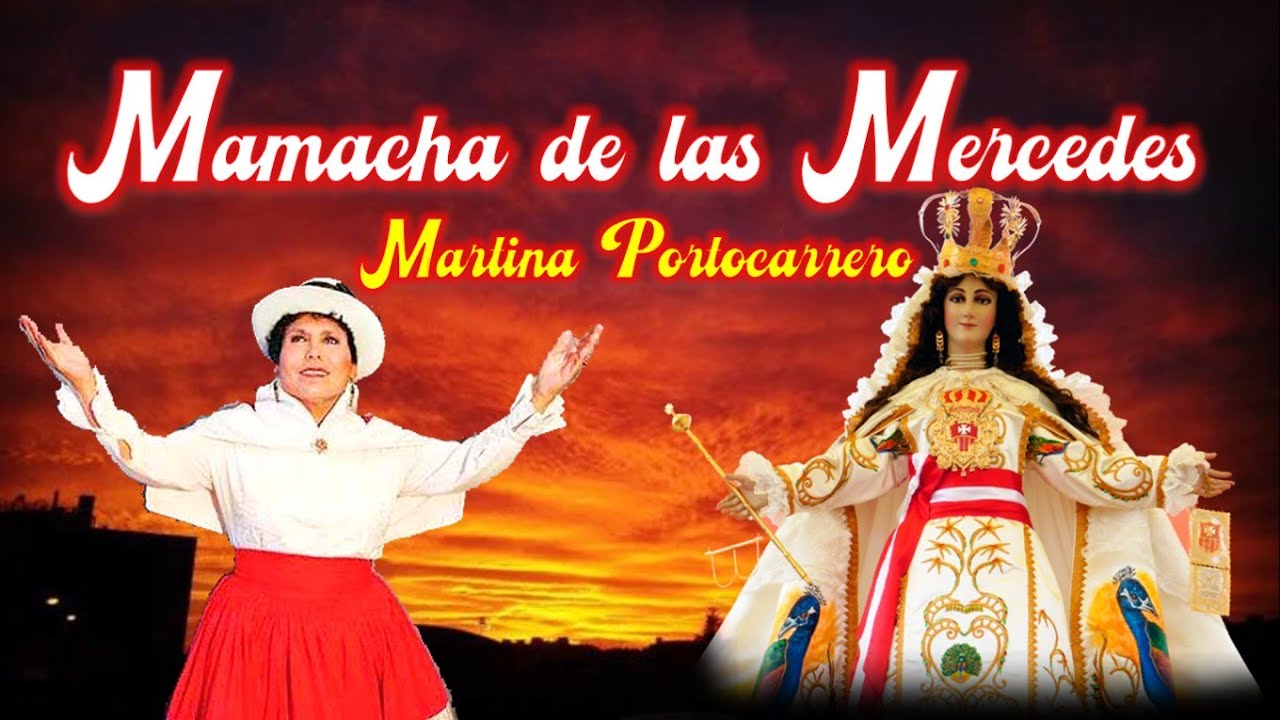 MAMACHA DE LAS MERCEDES | Martina Portocarrero