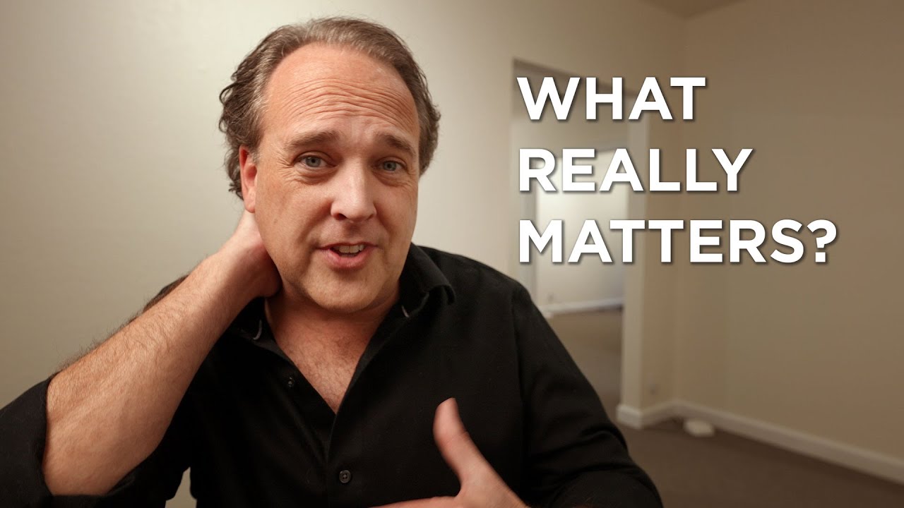 What is really important?