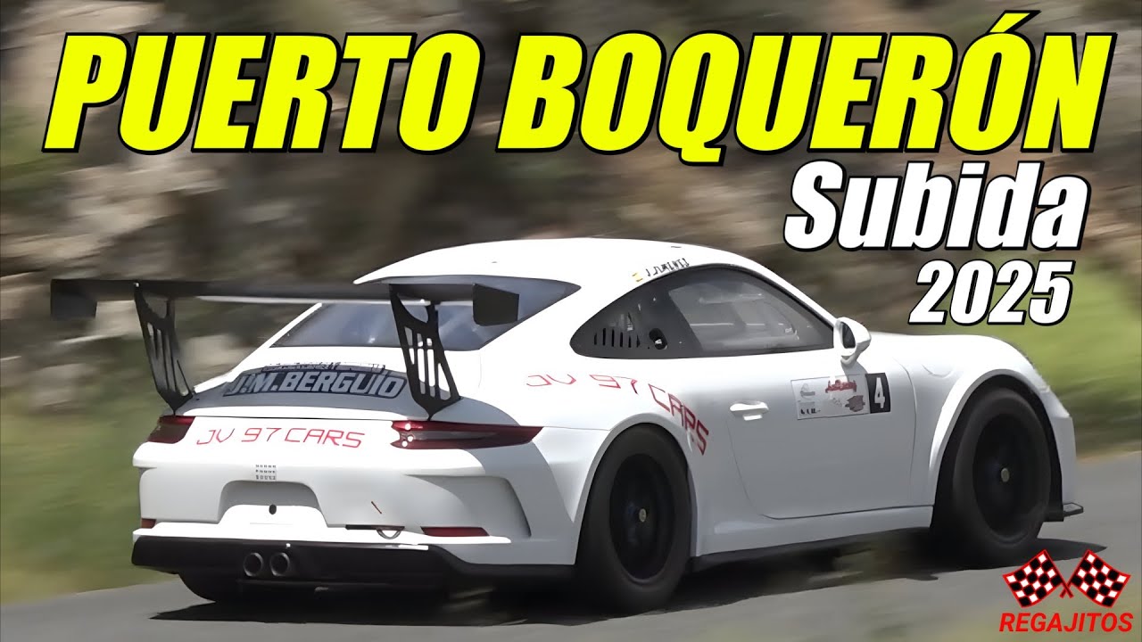 XII Subida al Puerto El Boquerón 2025 Hillclimb |‪ @regajitos