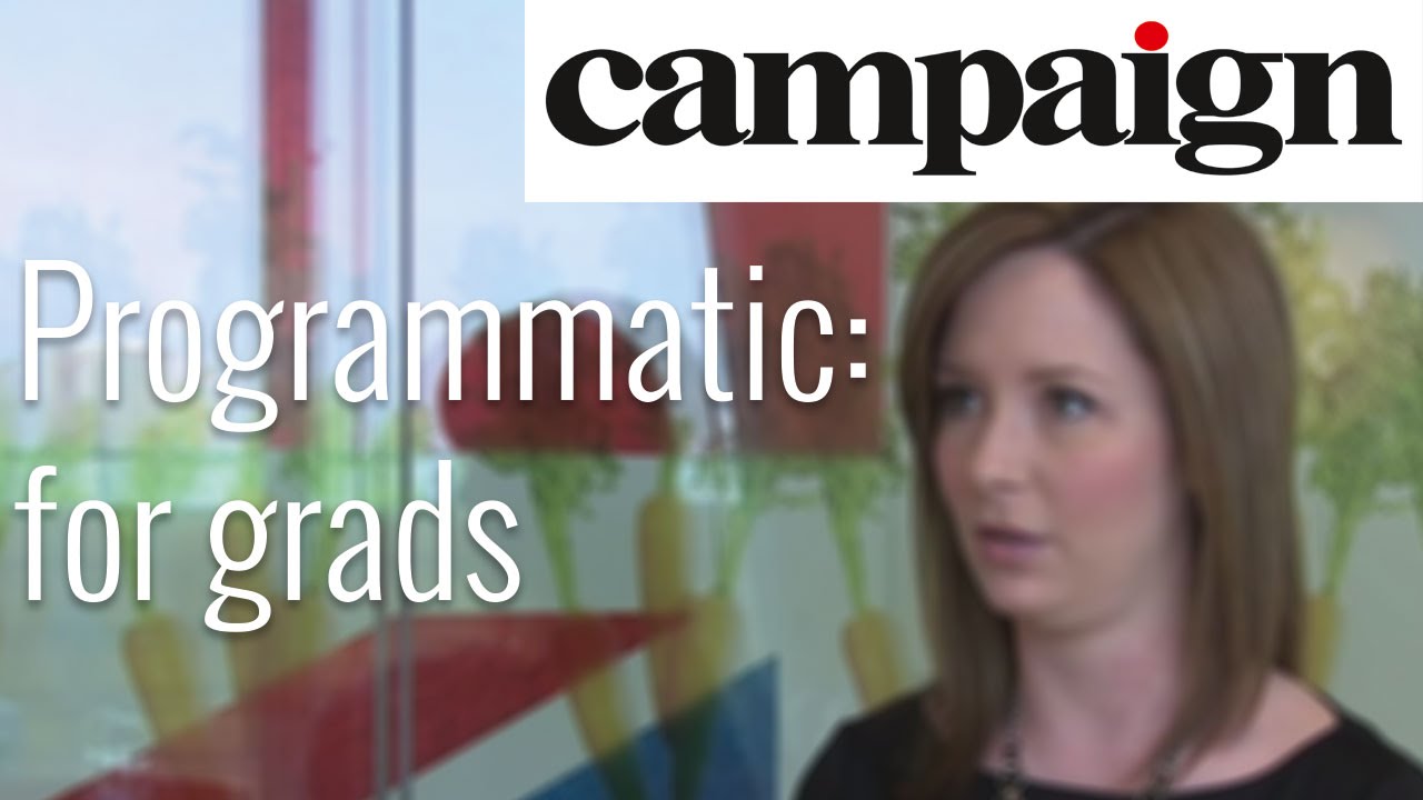 Programmatic Advertising: Advice to Grads