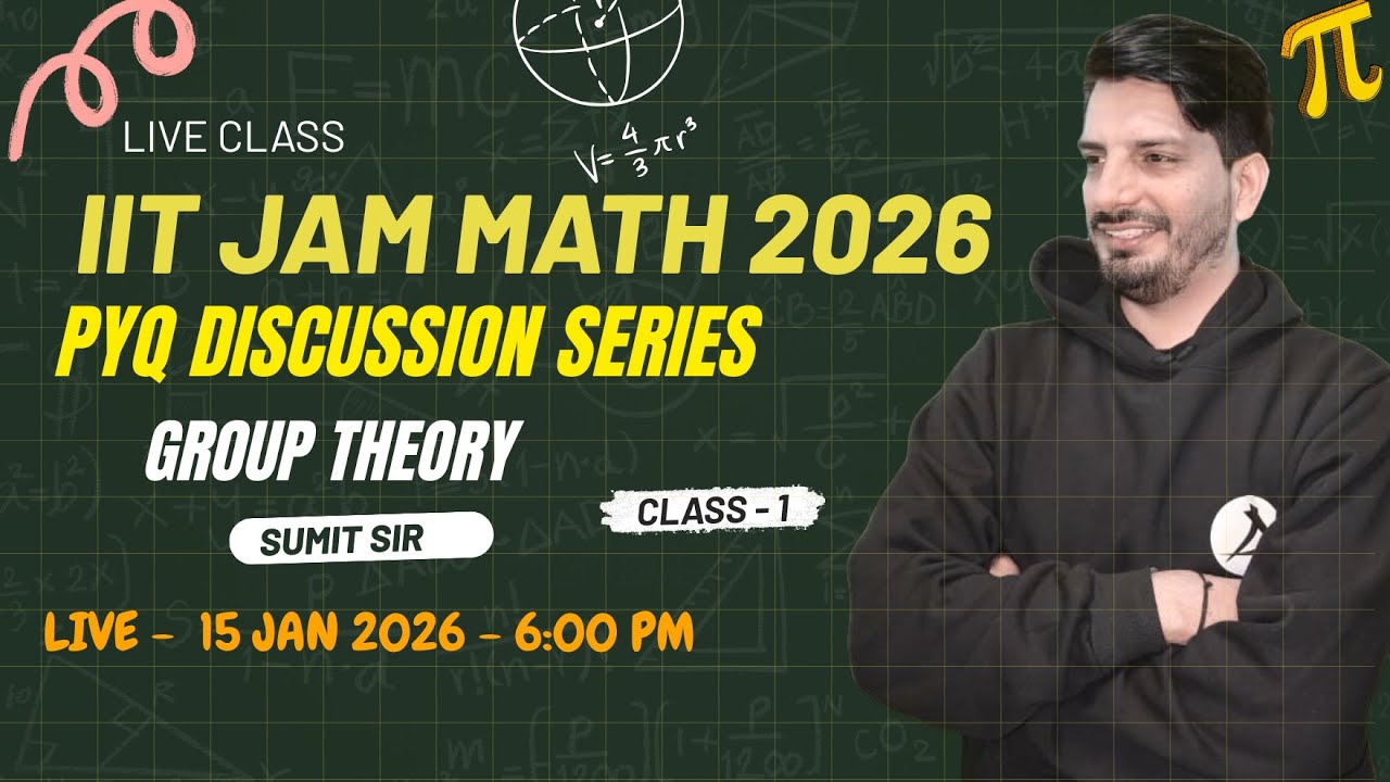 IIT JAM Maths 2024 | Group Theory Previous Year Questions Explained | First Class by Sumit Sir