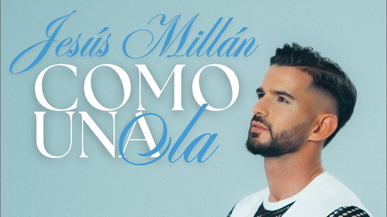 Como una ola - Jesús Millán