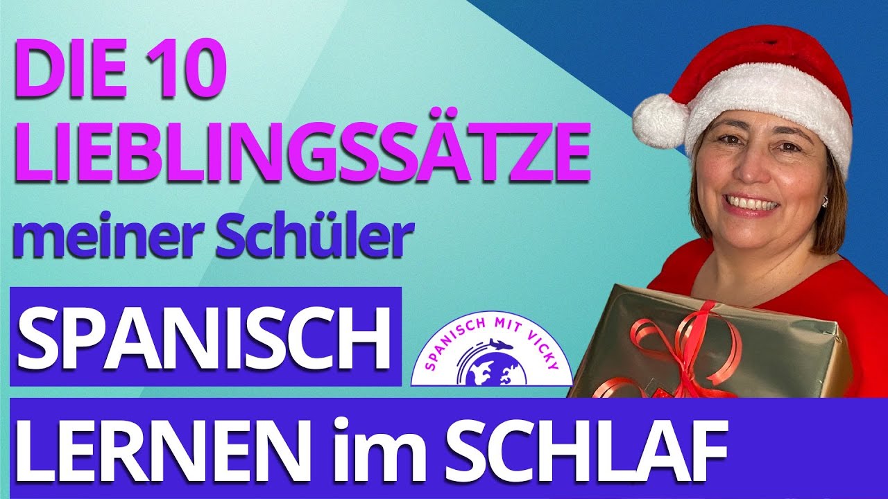 Weihnachtsgrüße + Lieblingssätze +  Überraschung | Spanisch für Anfänger |  Deutsch / Spanisch