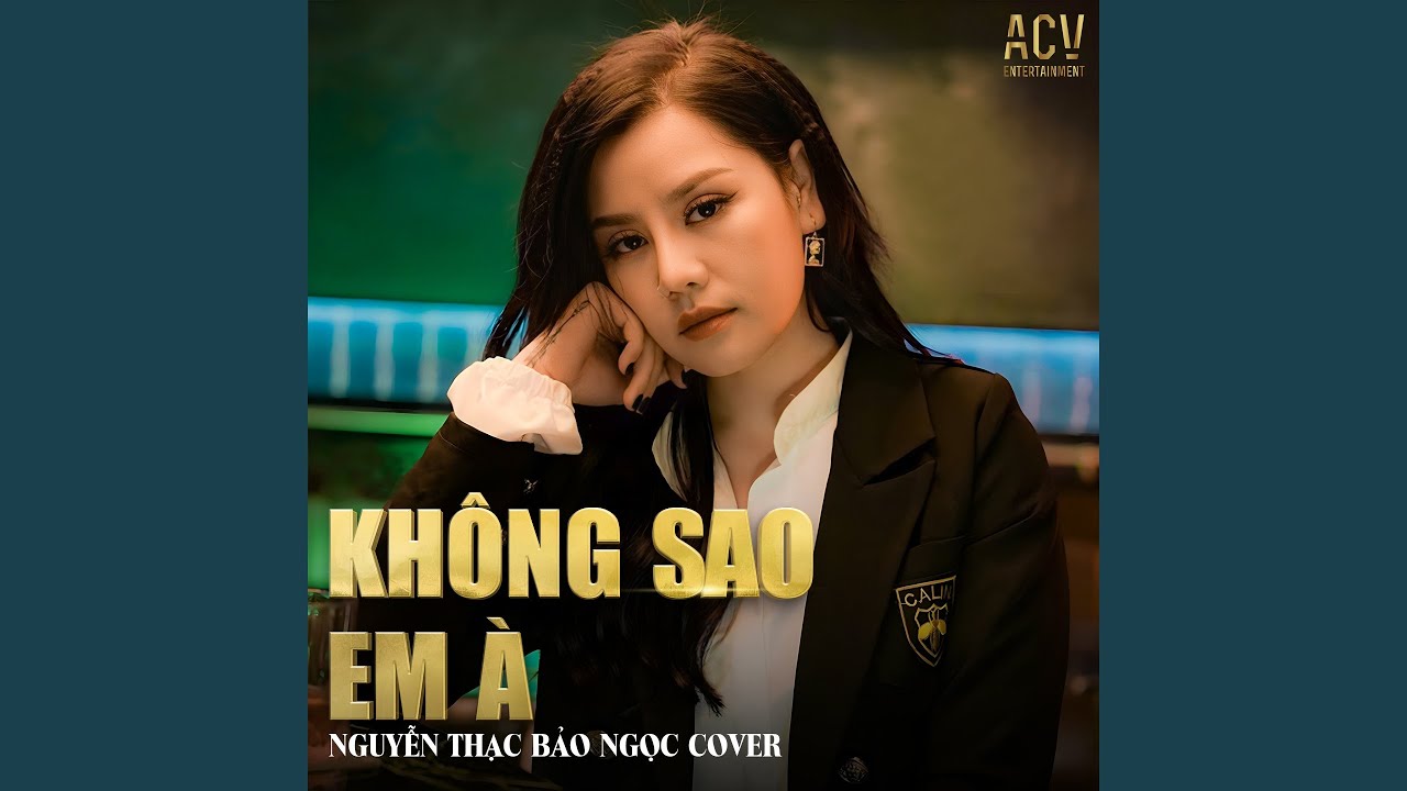 Không Sao Em À (Acv Remix)