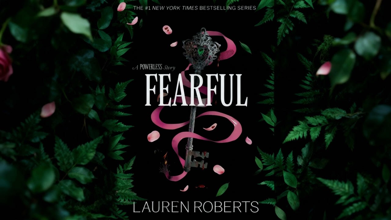 Fearful [The Powerless Trilogy #3.5 ] - Lauren Roberts - Fantasy Romance Audiobook Full