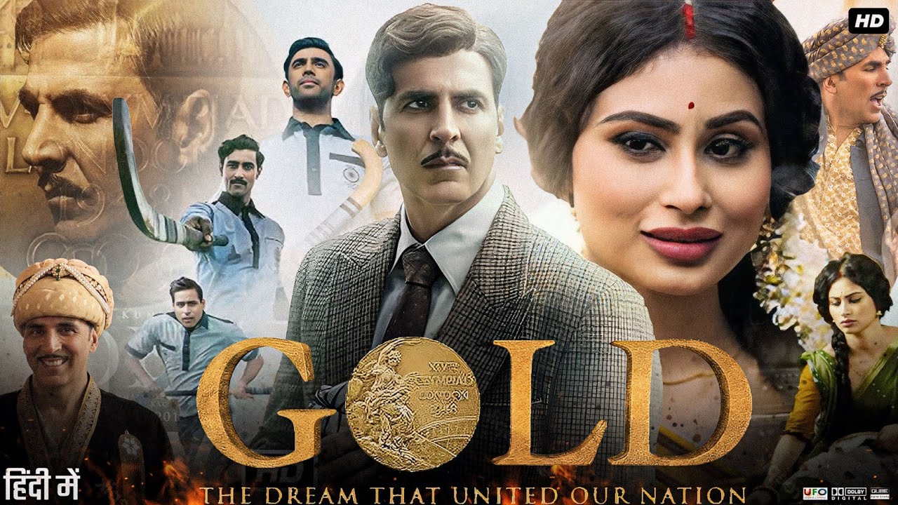Gold Full Movie In Hindi | Akshay Kumar | Mouni Roy | Sunny Kaushal | Amit Sadh | Review & Facts HD