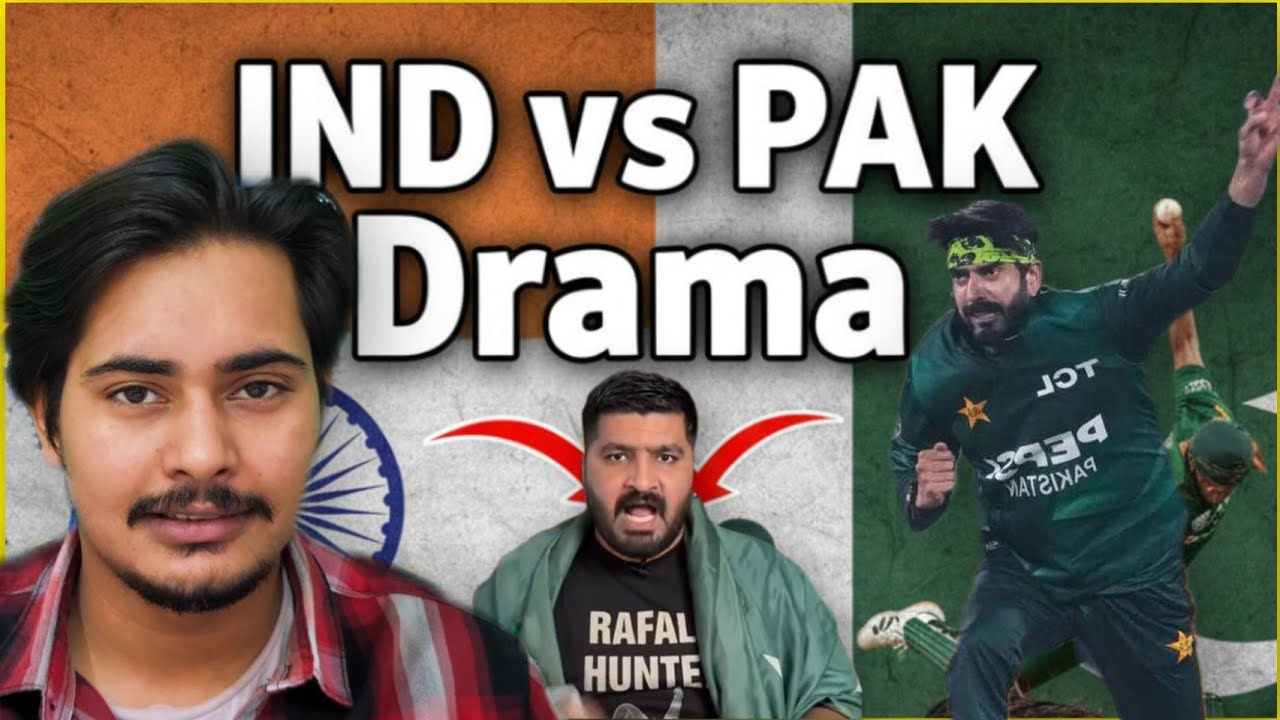 IND vs PAK Drama | PAK Youtuber reaction 