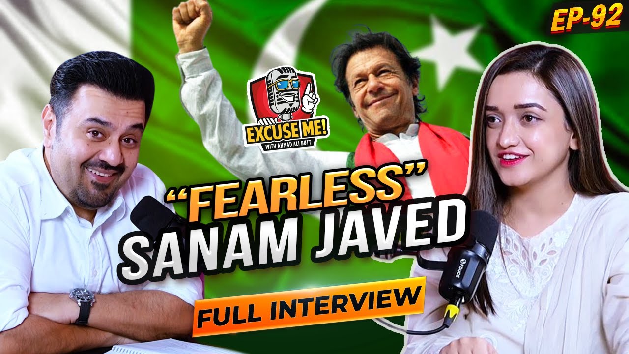 Excuse Me with Ahmad Ali Butt | Ft. Sanam Javed | Latest Interview | Episode 92 | Podcast