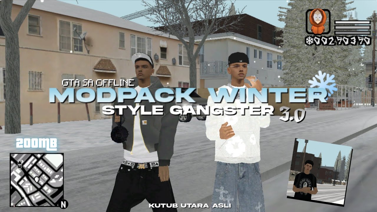 MODPACK WINTER STYLE GANGSTER 3.0 220MB | GTA SA OFFLINE 