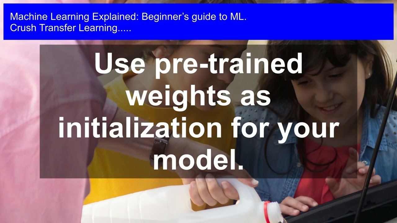 Unlocking ML Secrets: Transfer Learning Explained for Beginners