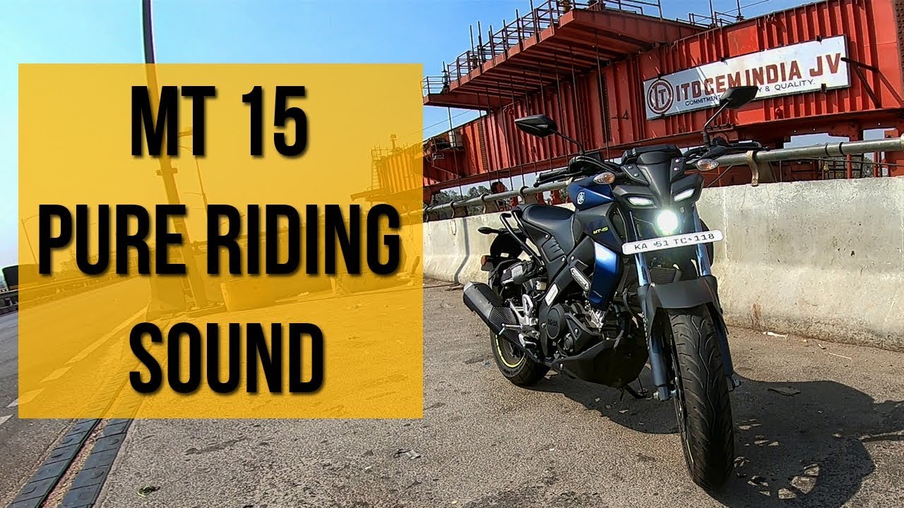 MT 15 Pure Riding Sound