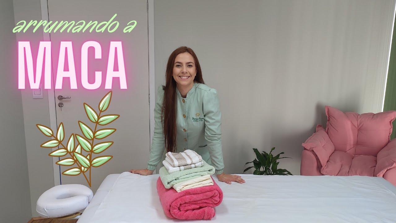 ARRUMANDO A MACA PARA FAZER MASSAGEM