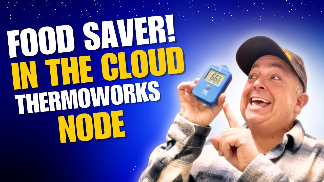 Thermoworks Node: The Ultimate Food Safety Monitor for Your Freezer and Fridge!