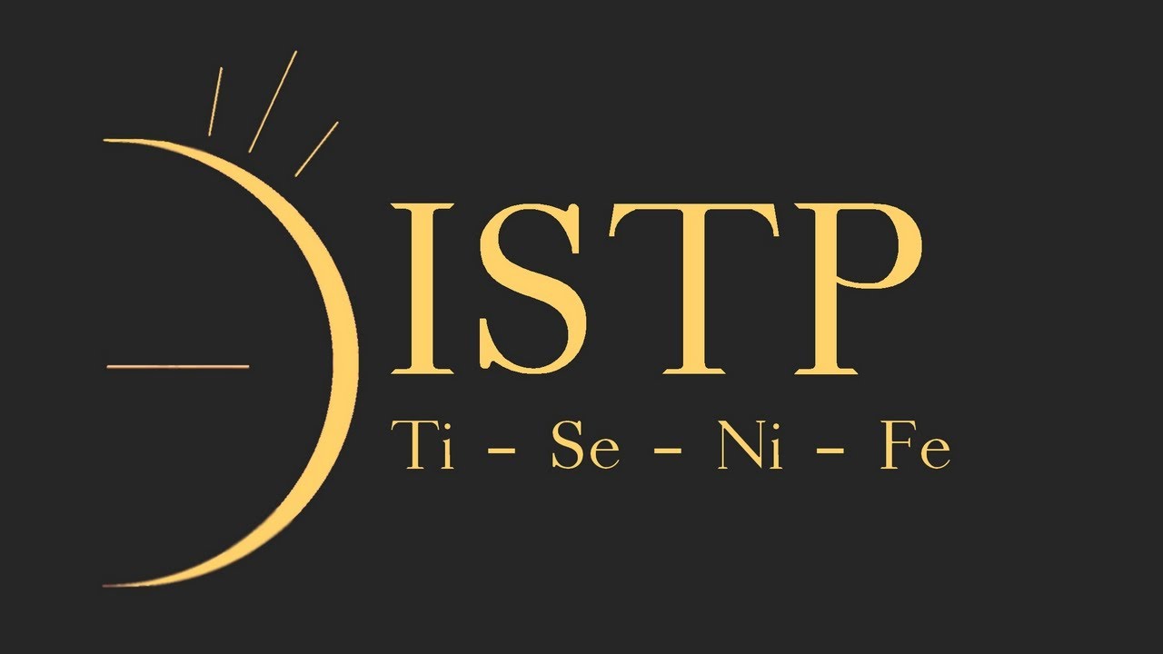 ISTP: Pourquoi je vous trouve géniaux