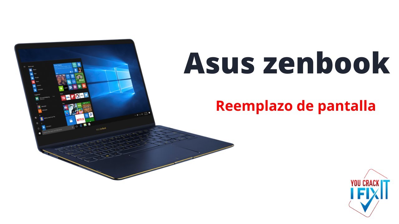 como cambiar la pantalla a una Asus zenbook