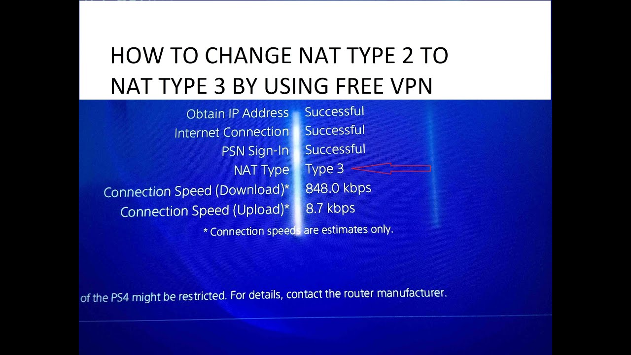HOW TO CHANGE NAT TYPE 2 TO NAT TYPE 3 ON PS4 PRO WITH VPN