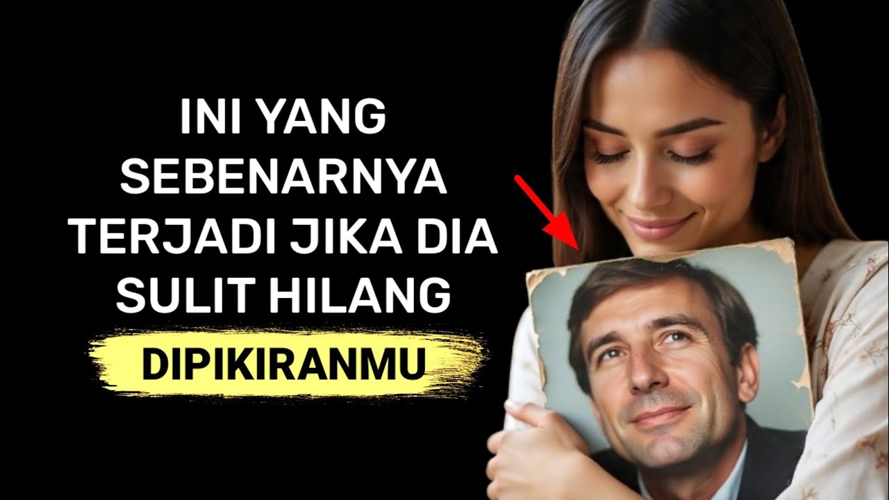 Kenapa Dia Sulit Hilang dari Pikiranmu? Dengarkan Ini