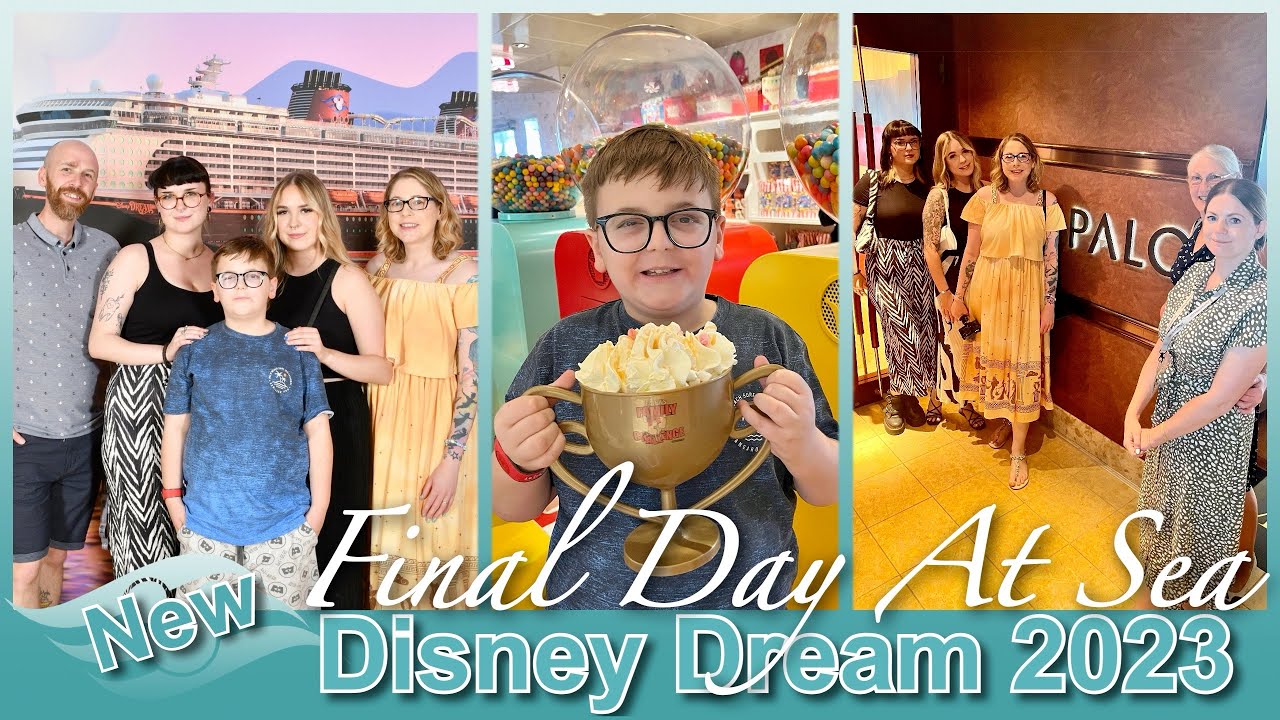 Disney Cruise Line Vlog | Disney Dream | Final Day at Sea! | Southampton - La Rochelle | August 2023