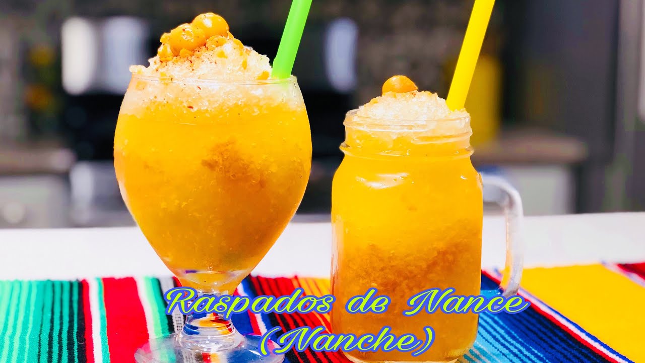 RASPADOS DE NANCE, NANCHE, NANCHI (ALMÍBAR, JARABE)