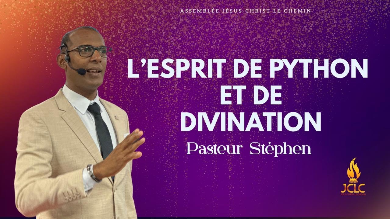 L'ESPRIT DE PYTHON ET DE DIVINATION - Pst Stéphen