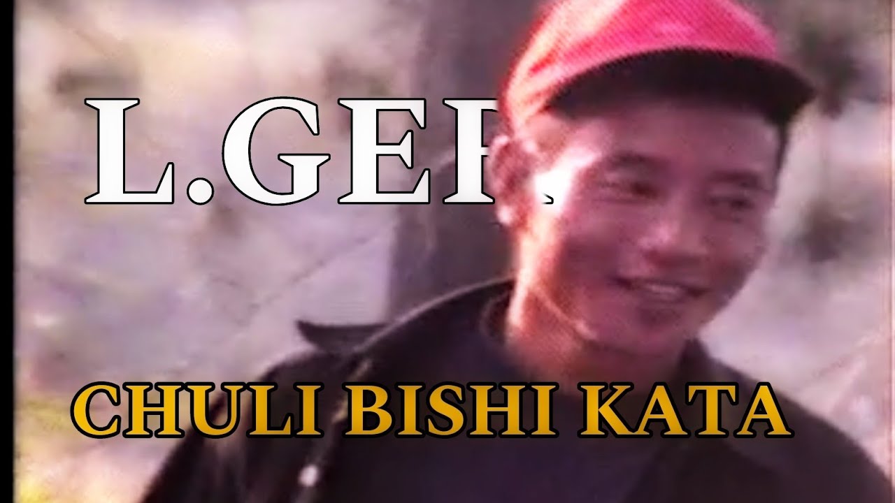 Chuli Bishi Kata / OFFICIAL VIDEO / Lungsihangbe Ramlia(L.Ger) / Nagamese Song