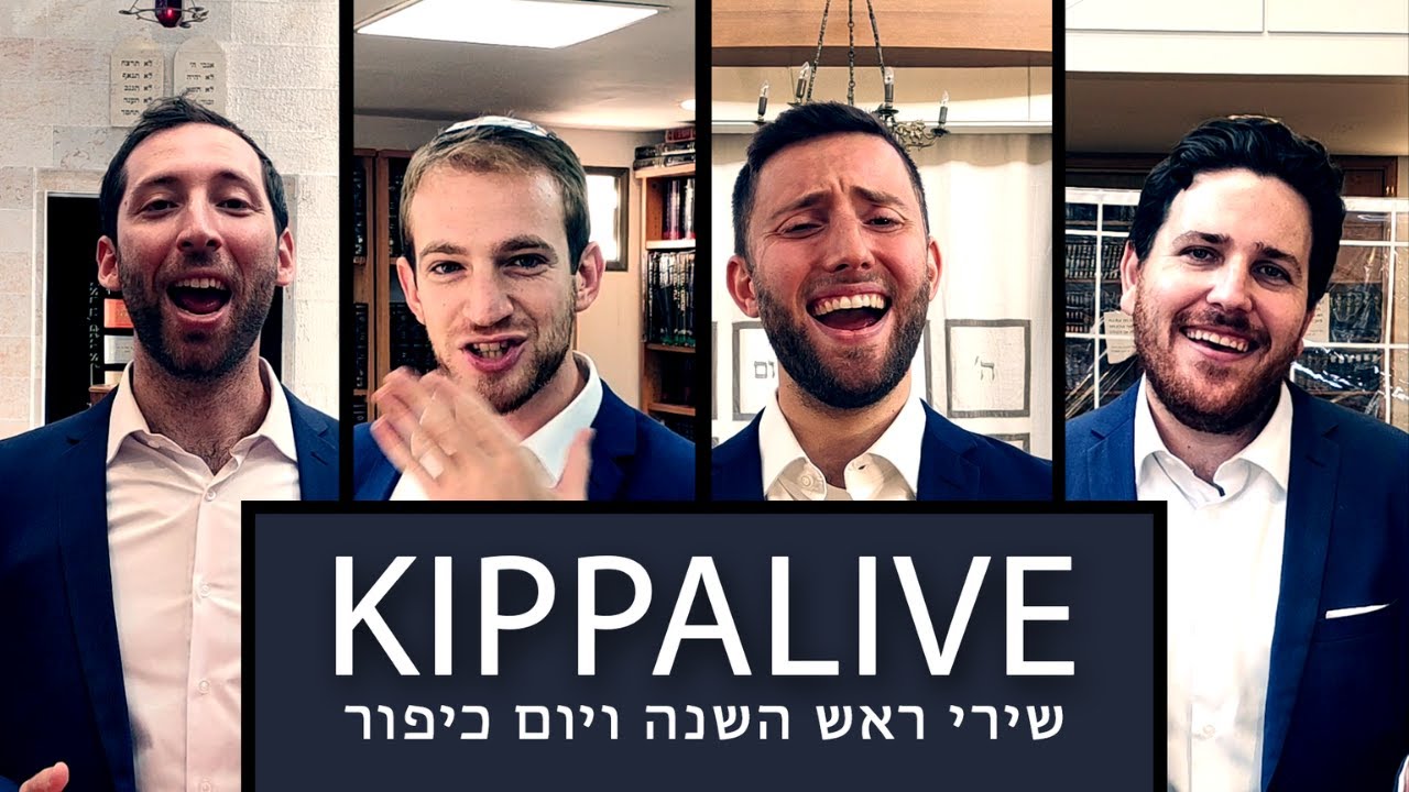 Kippalive | כיפה-לייב | להיטי ראש השנה ויום כיפור