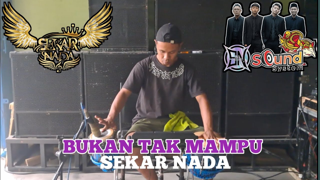 BUKAN TAK MAMPU - VITO KENDANG SEKAR NADA