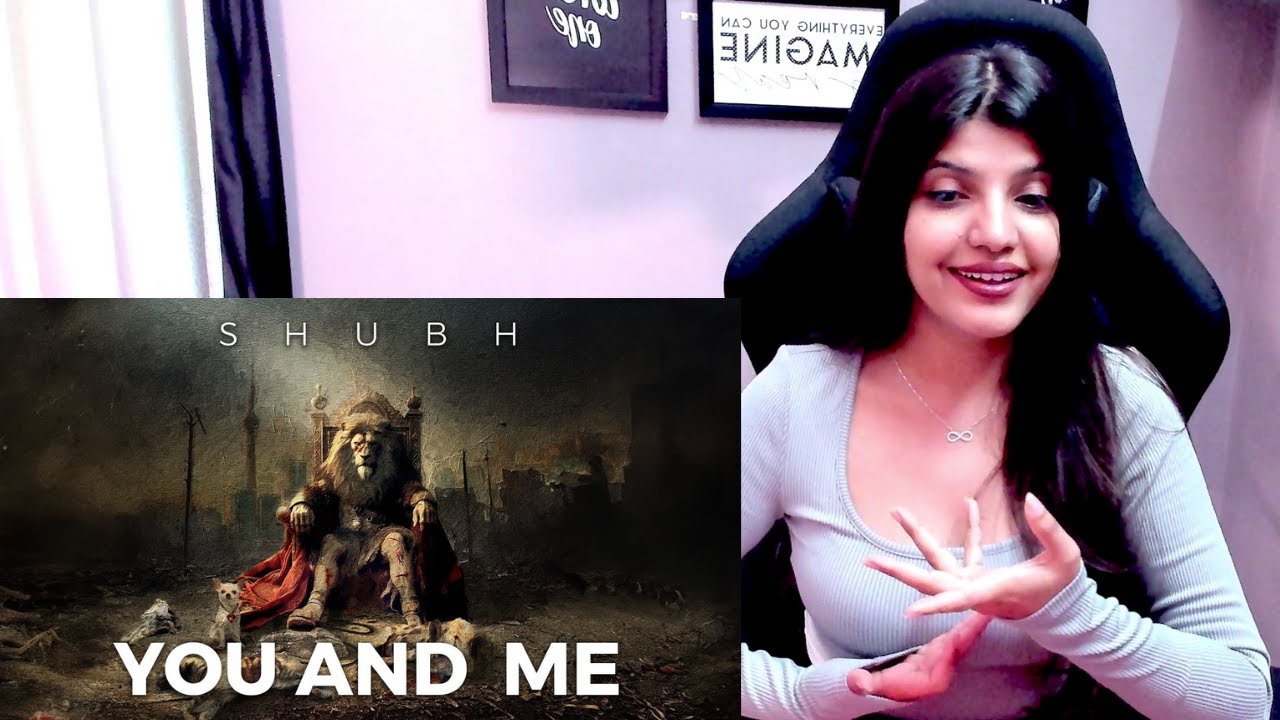 Shubh - You and Me: Reaction With NYSHA