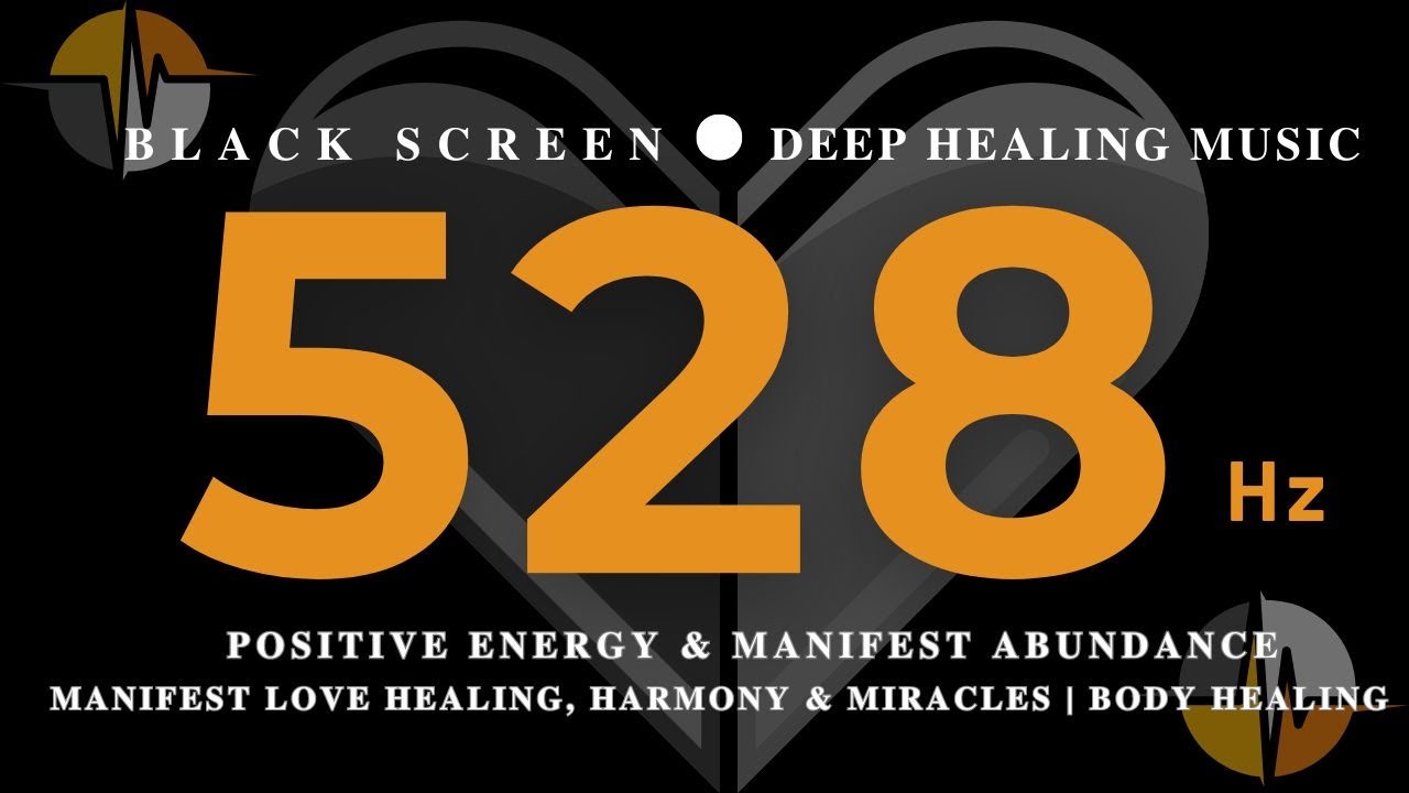 528Hz Positive Energy & Manifest Abundance💛 Manifest LOVE Healing, Harmony & MIRACLES | BODY HEALING