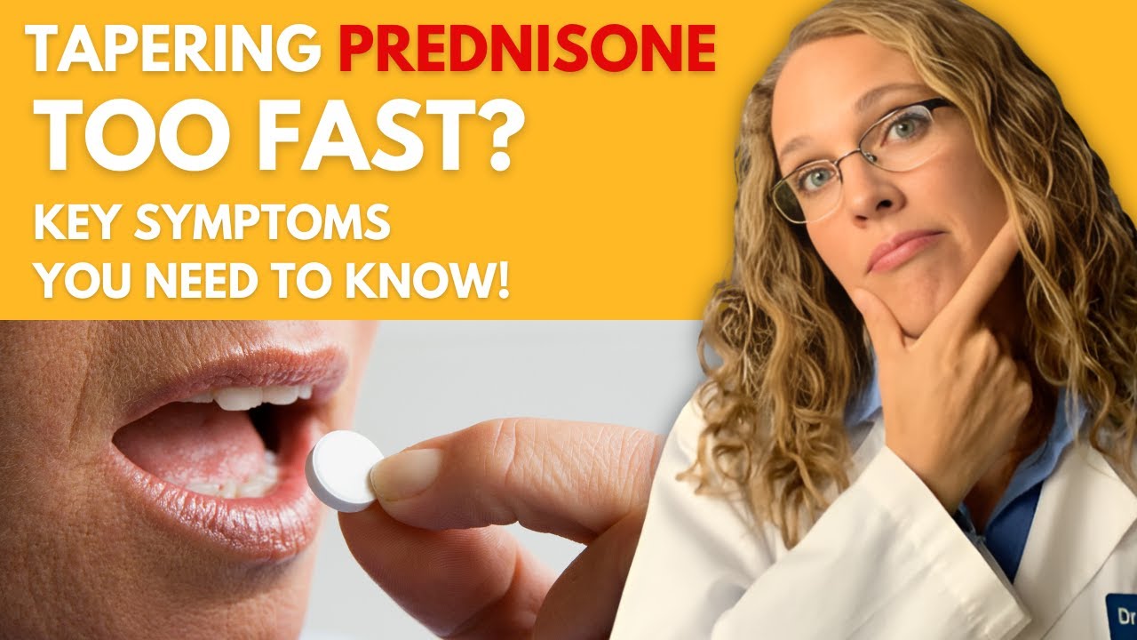 What Happens When You Taper Prednisone Too Fast? Key Withdrawal Symptoms Explained