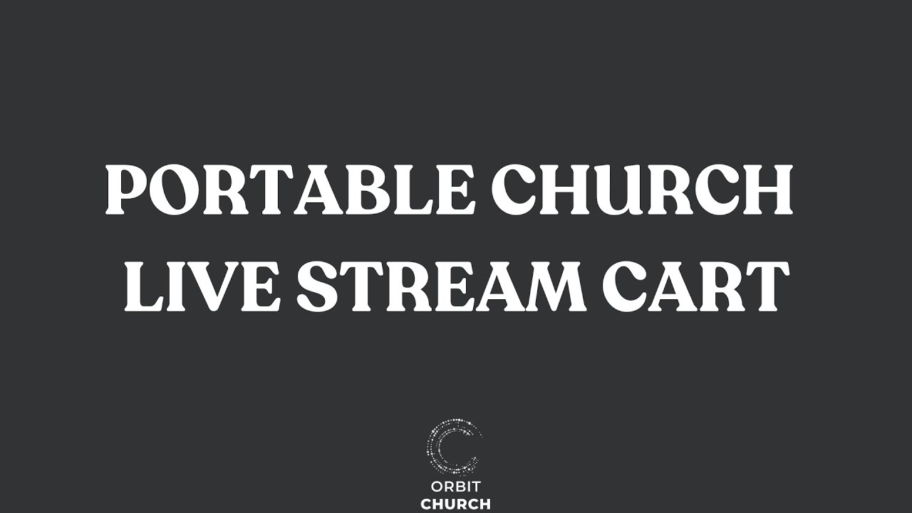 Portable Church Live Stream Cart